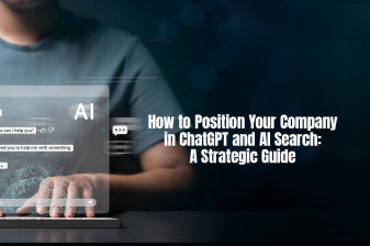 How to Position Your Company in ChatGPT and AI Search: A Strategic Guide