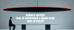 Ingineria dorinței: Cum să construiești o nevoie acolo unde nu există?